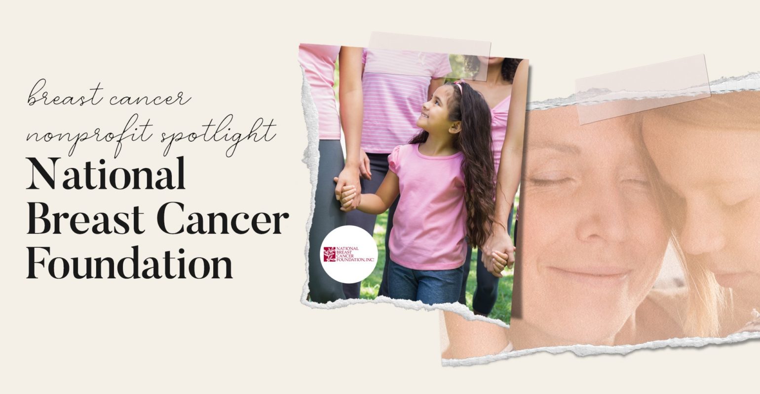 National Breast Cancer Foundation: Nonprofit Spotlight