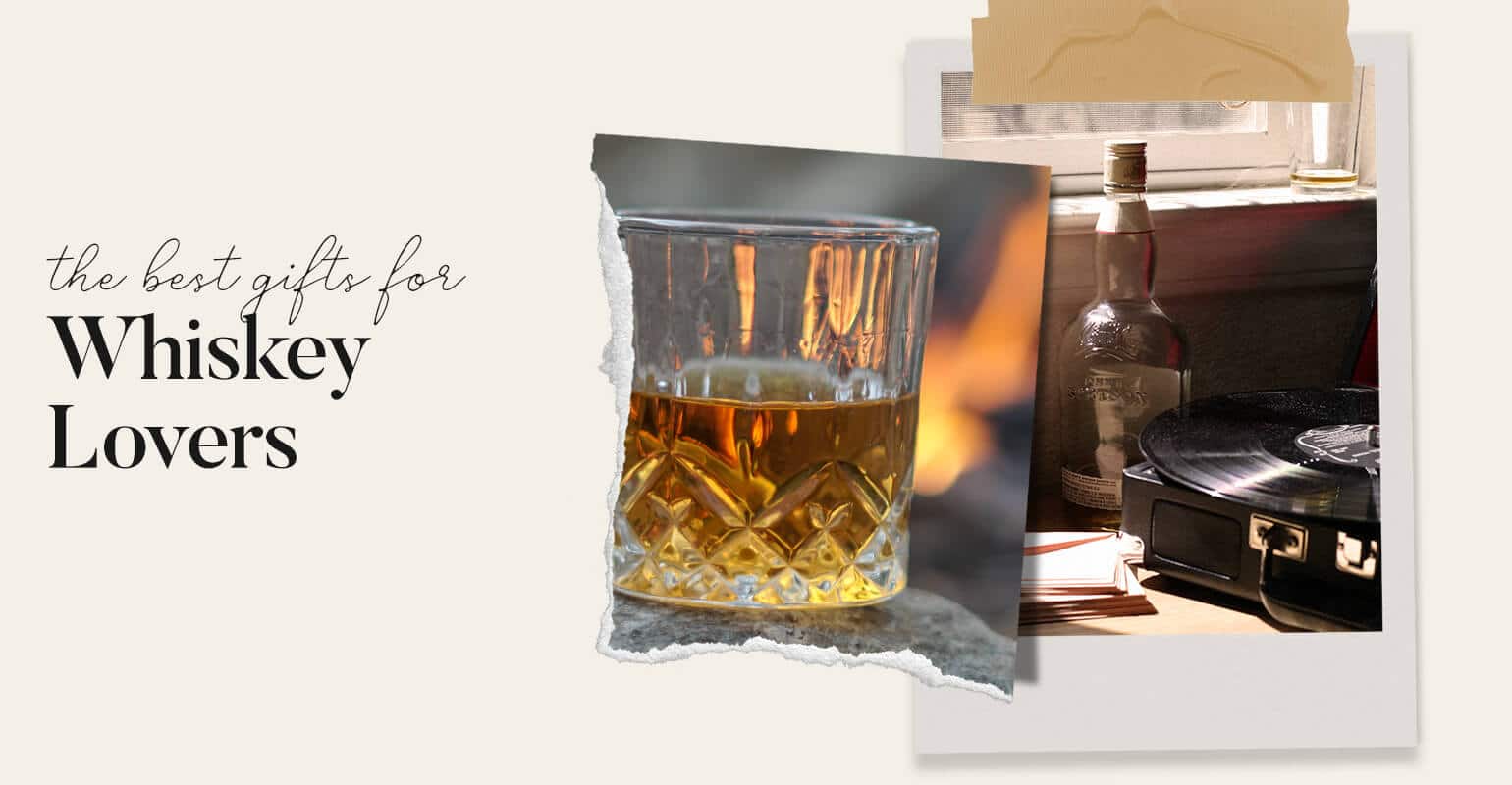 best gifts for whiskey lovers