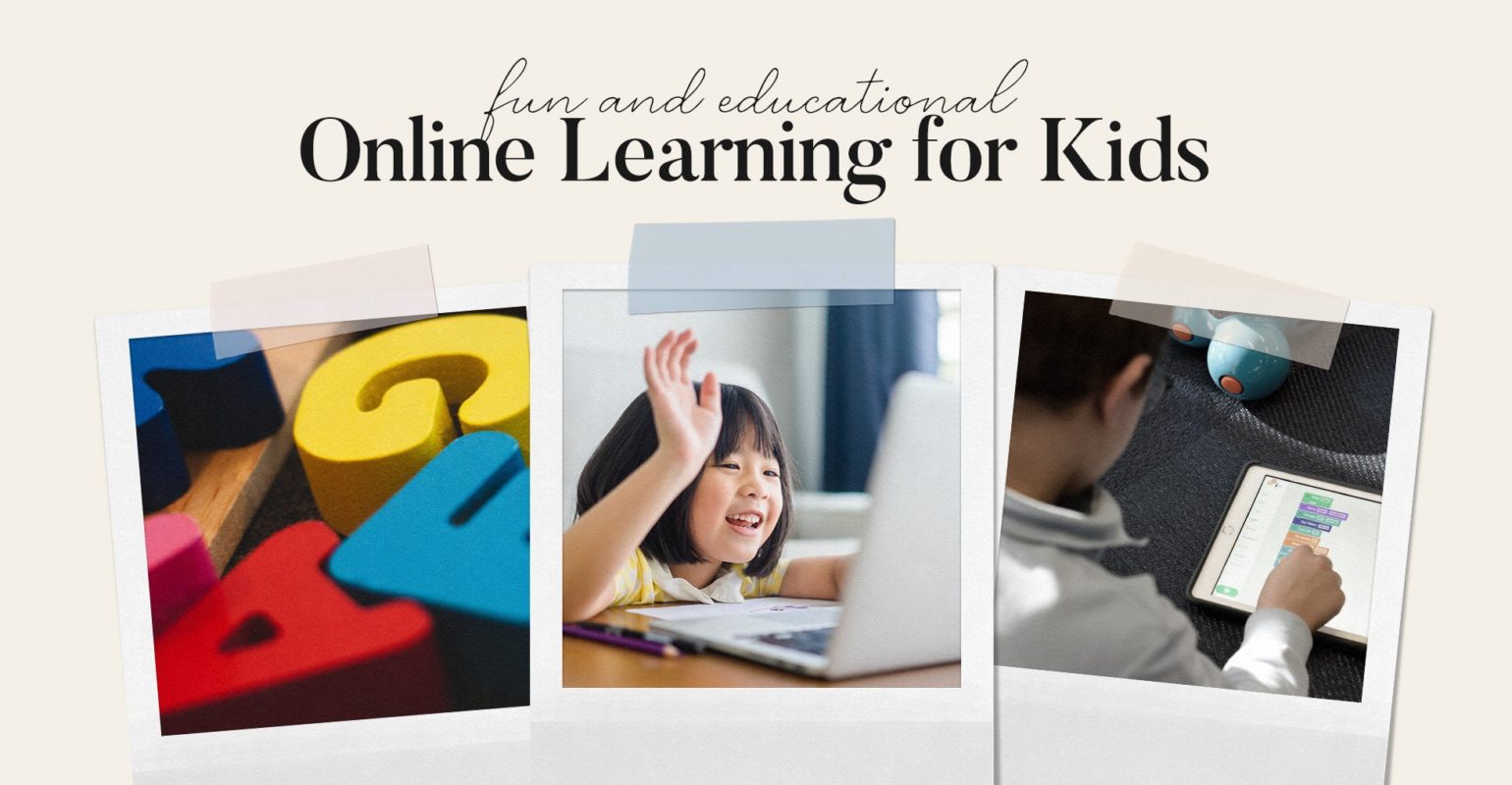 10 Ways to Keep Online Learning for Kids Fun and Educational (2021 Review)