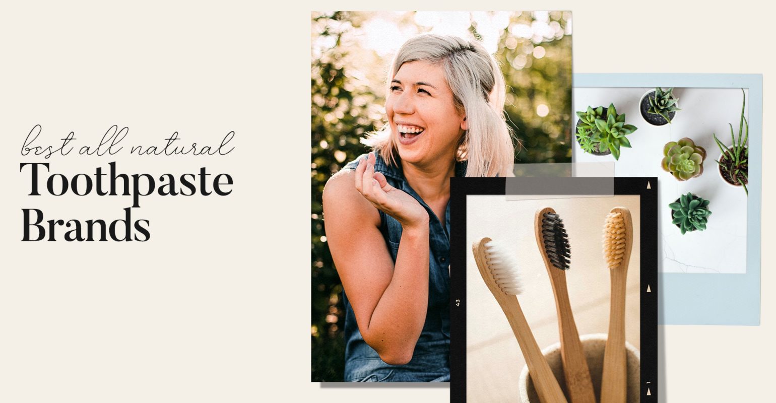 Best All Natural Toothpaste Brands