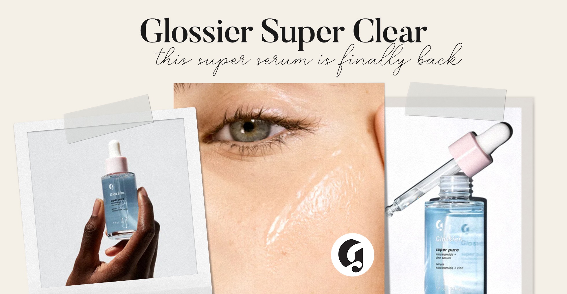 Glossier Super Pure: This Super Serum is Finally Back