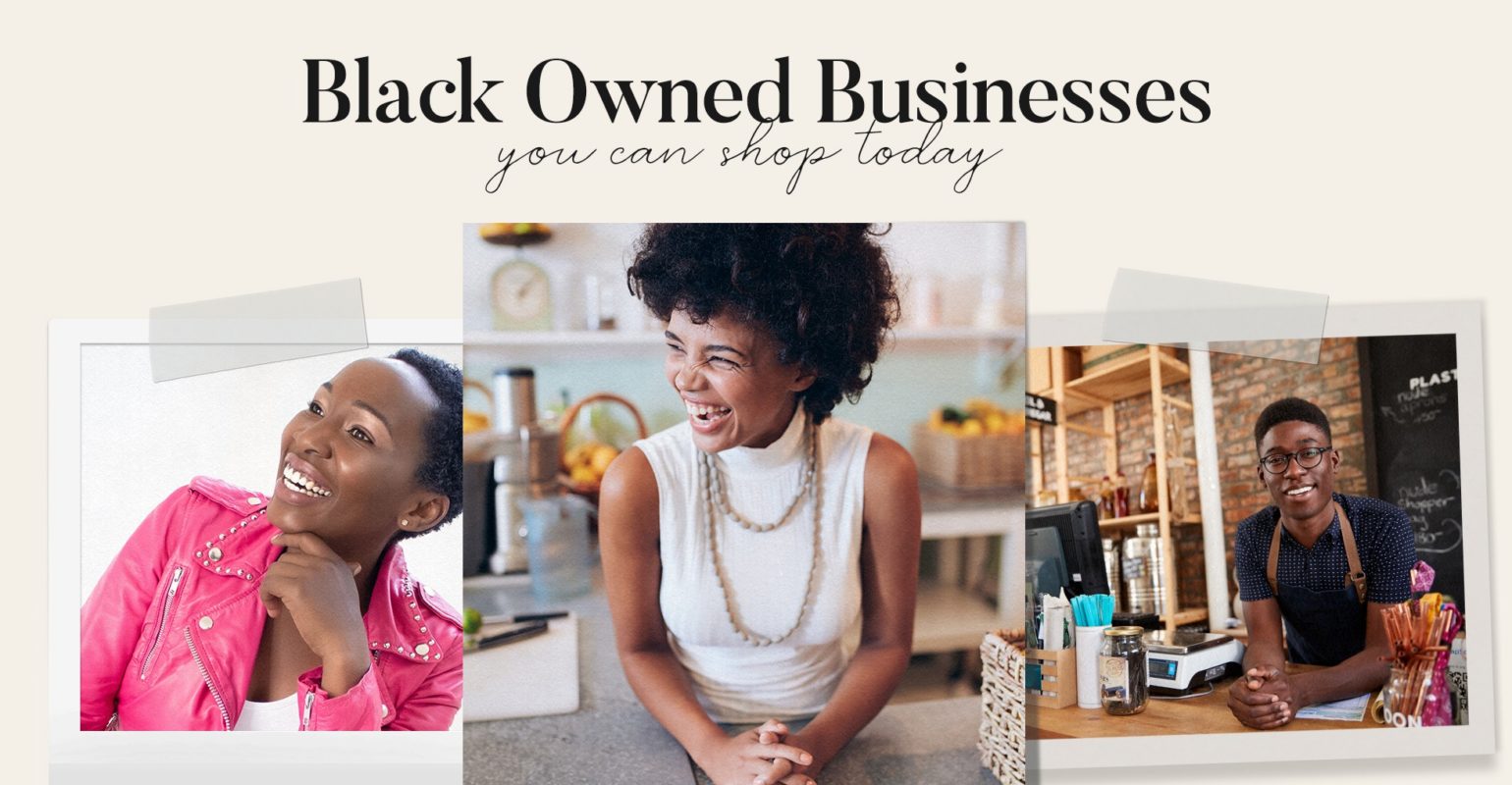 Black Owned Businesses You Can Shop Today