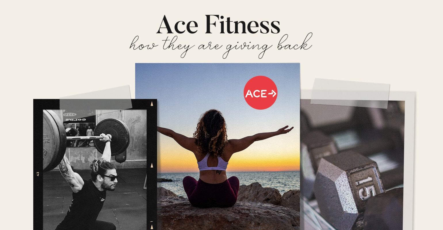 ACE Fitness: How They Are Giving Back