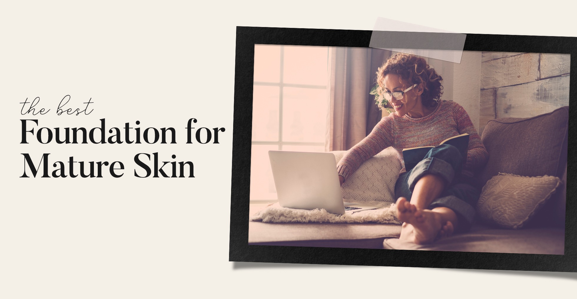 Best Foundation for Mature Skin