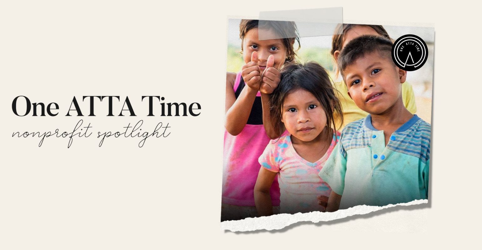 One ATTA Time: Nonprofit Spotlight