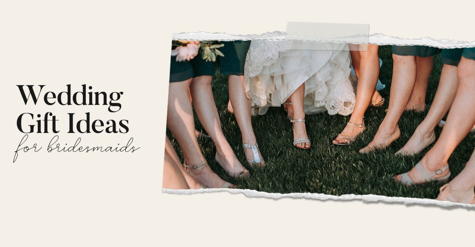 7 Wedding Gift Ideas for Bridesmaids That Your BFFs Will Love