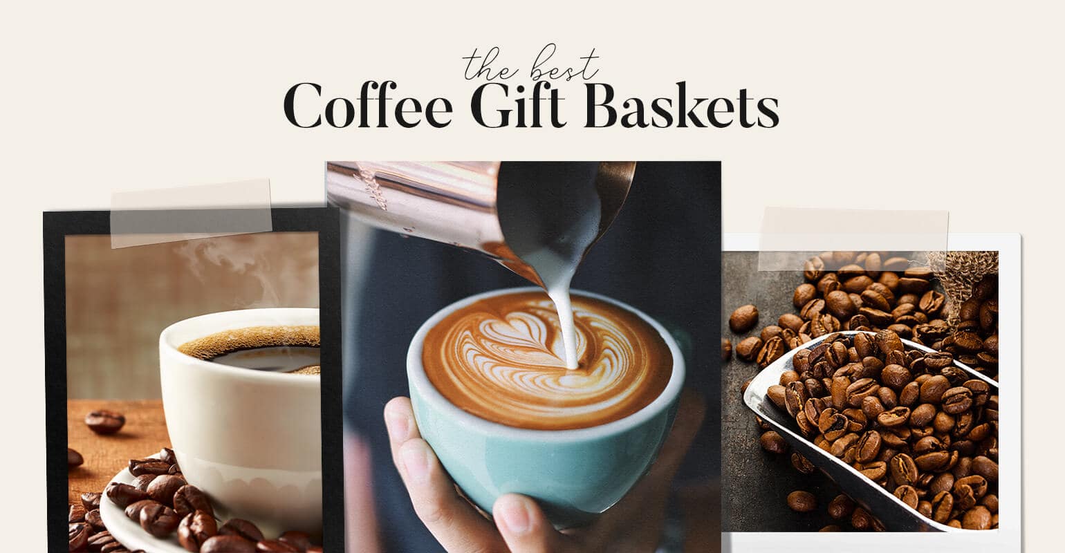 Best Coffee Gift Baskets