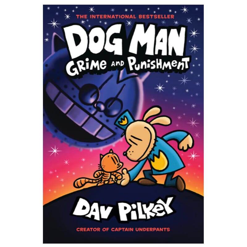 Dog Man Grime and Punishment Best Selling author of Captain Underpants