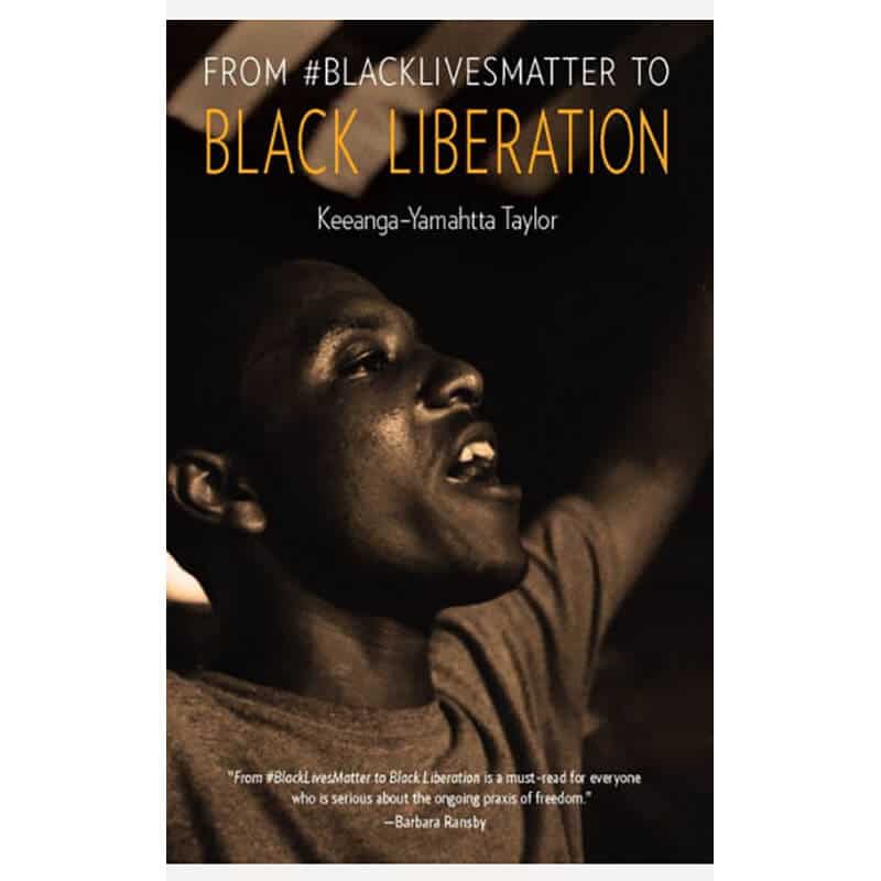 Book title From #BlackLivesMatter to Black Liberation by Keeanga-Yamahtta Taylor