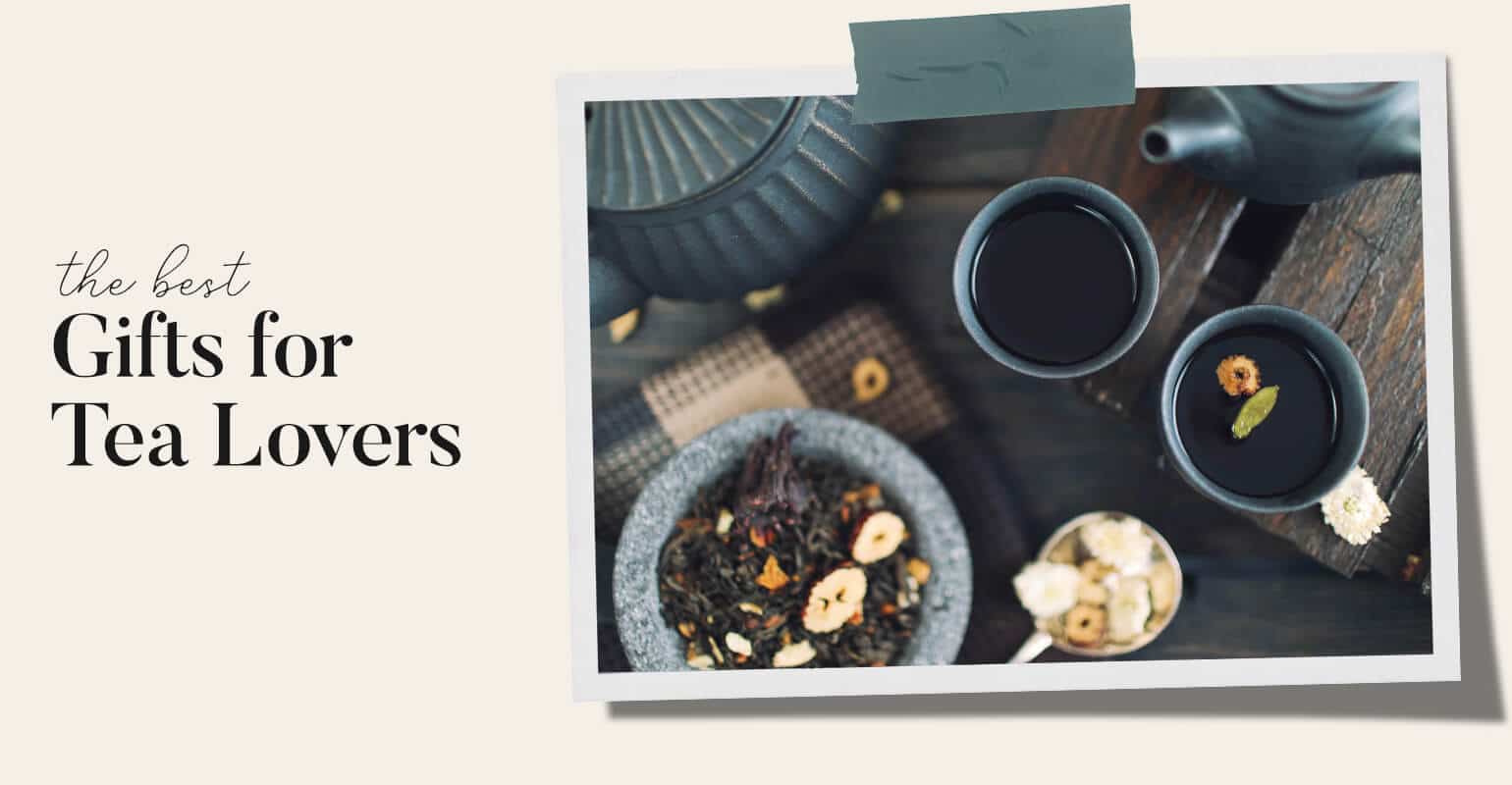 great gifts for tea lovers