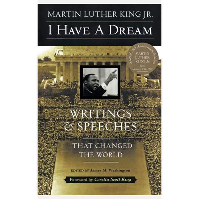 Book title I Have a Dream: Writings and Speeches That Changed the World by Martin Luther King Jr.