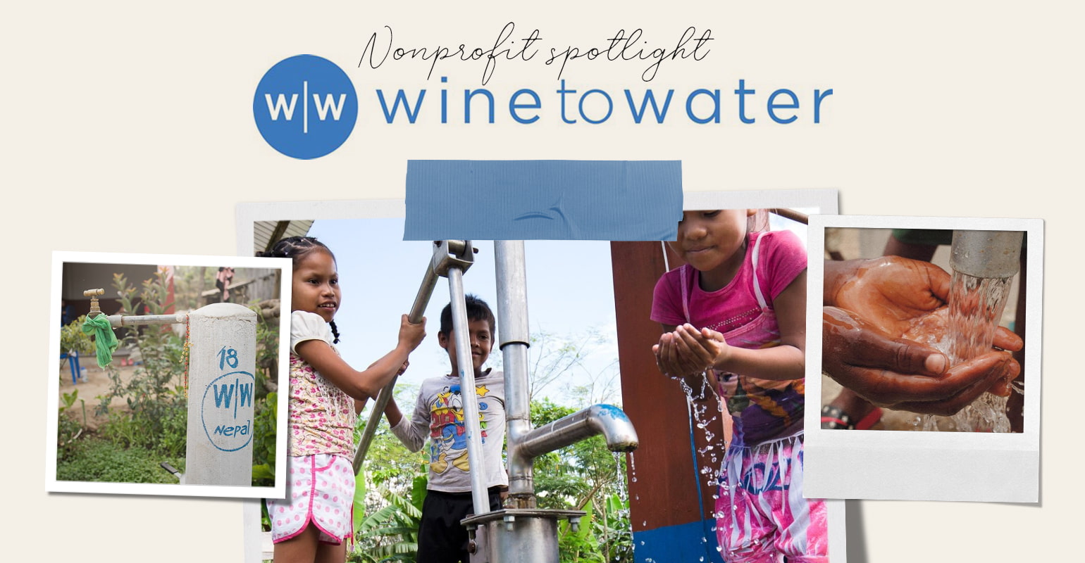 Wine to Water Nonprofit Spotlight