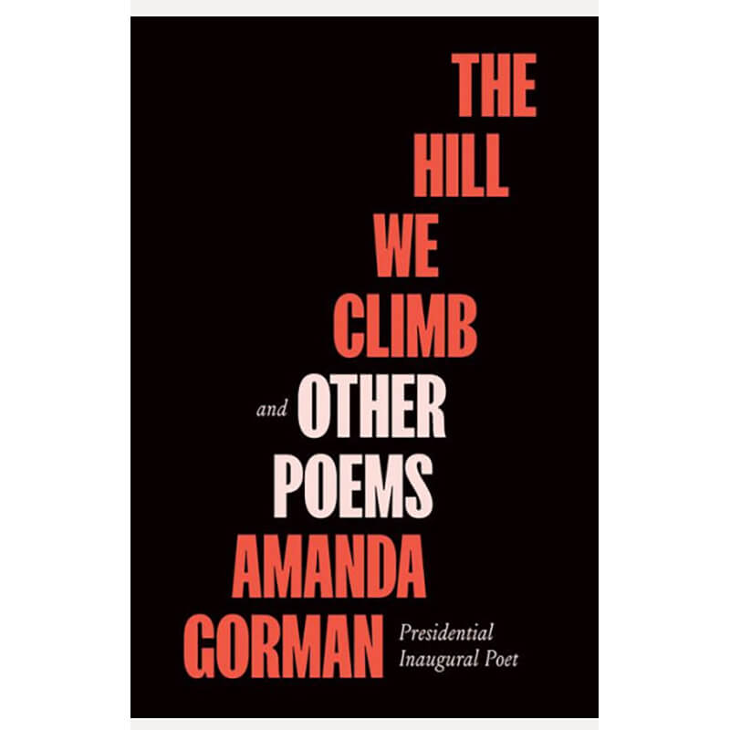 Book title The Hill We Climb and Other Poems by Amanda Gorman