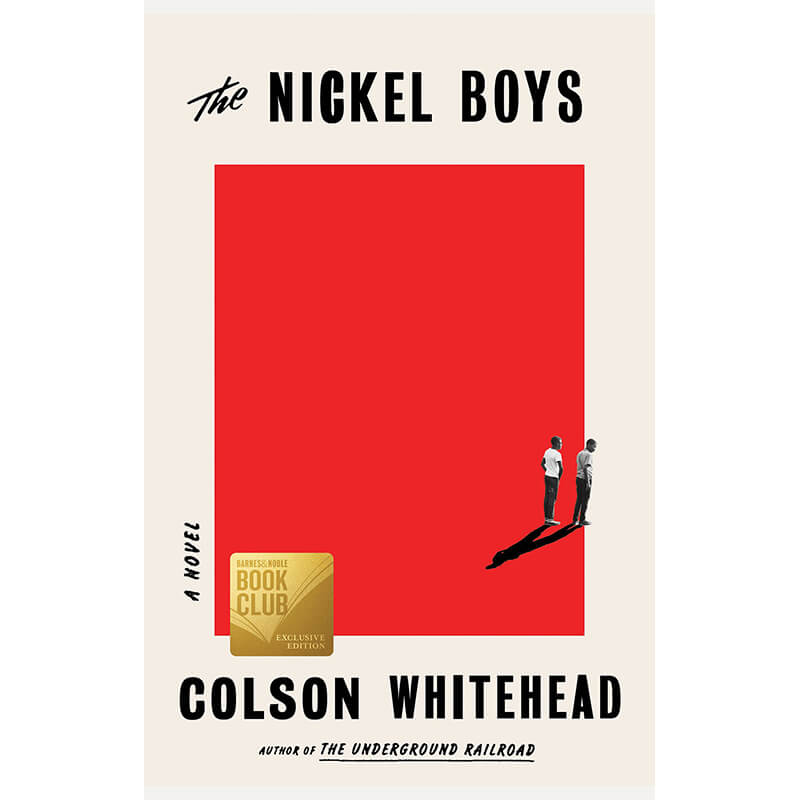 Book title The Nickel Boys by Colson Whitehead