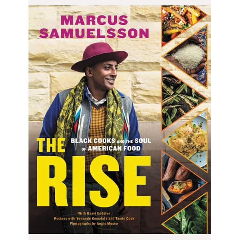 Book title The Rise: Black Cooks and the Soul of American Food by Marcus Samuelsson, Osayi Endolyn