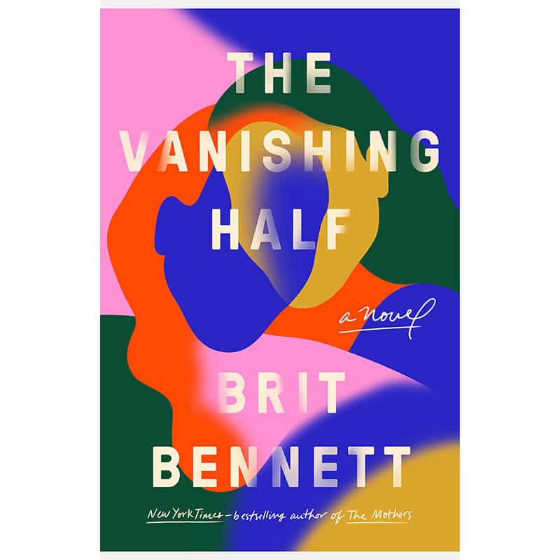 Book title The Vanishing Half by Brit Bennett