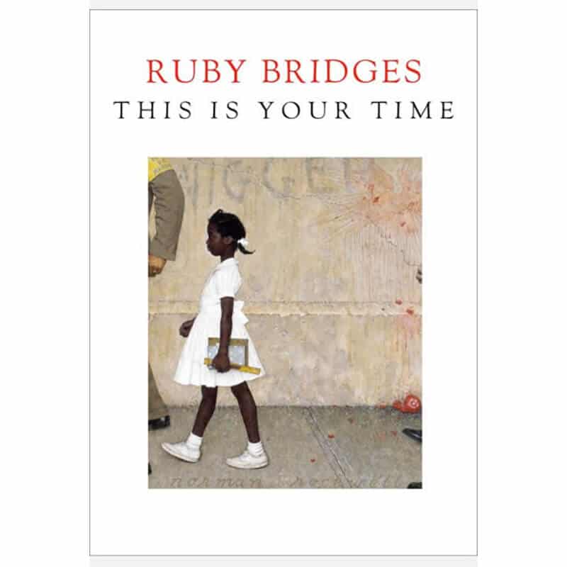 Book title This Is Your Time by Ruby Bridges